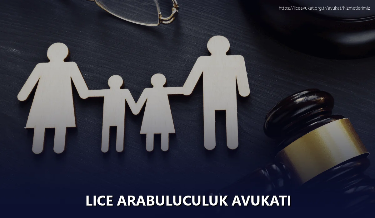 Lice Arabuluculuk Avukatı