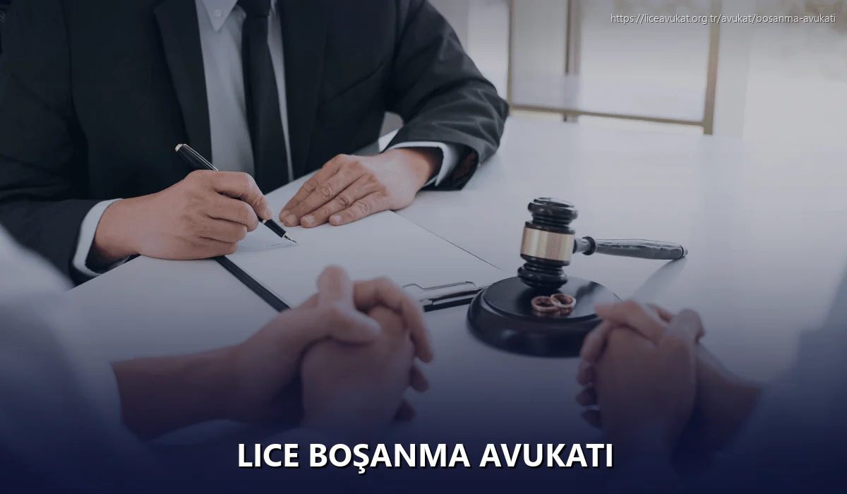 Lice Boşanma Avukatı
