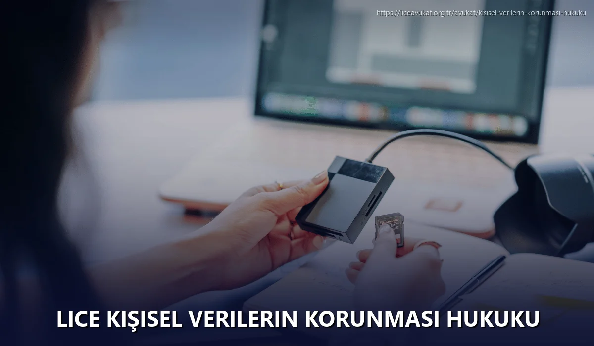 Lice Kişisel Verilerin Korunması Hukuku