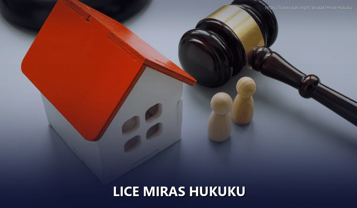Lice Miras Hukuku