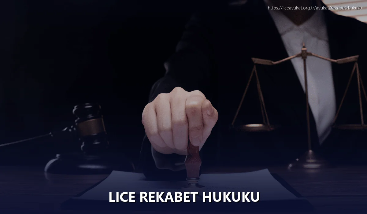 Lice Rekabet Hukuku